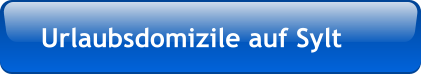 Urlaubsdomizile auf Sylt