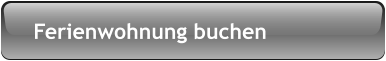 Ferienwohnung buchen