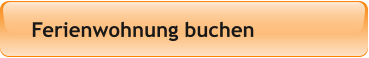 Ferienwohnung buchen